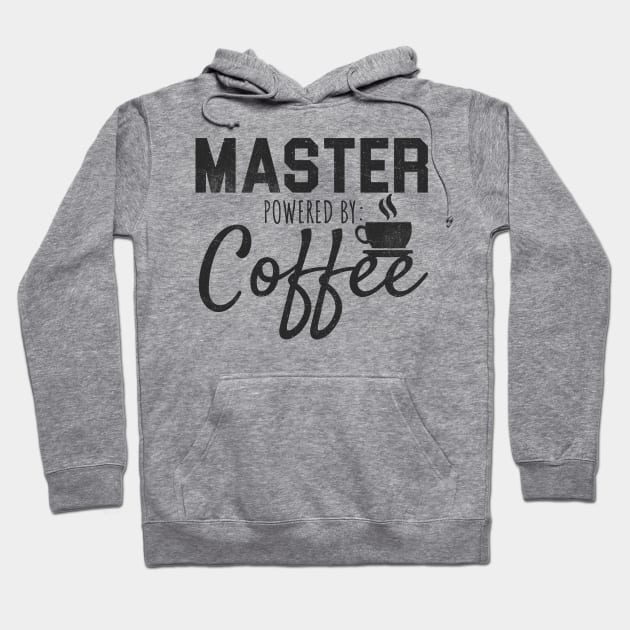 'Master Powered by Coffee' Funny Coffee Gift Hoodie by ourwackyhome